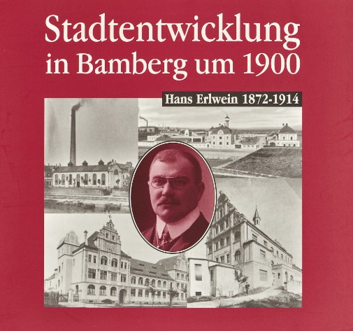 Stadtentwicklung in Bamberg um 1900